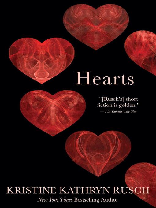 Title details for Hearts by Kristine Kathryn Rusch - Available